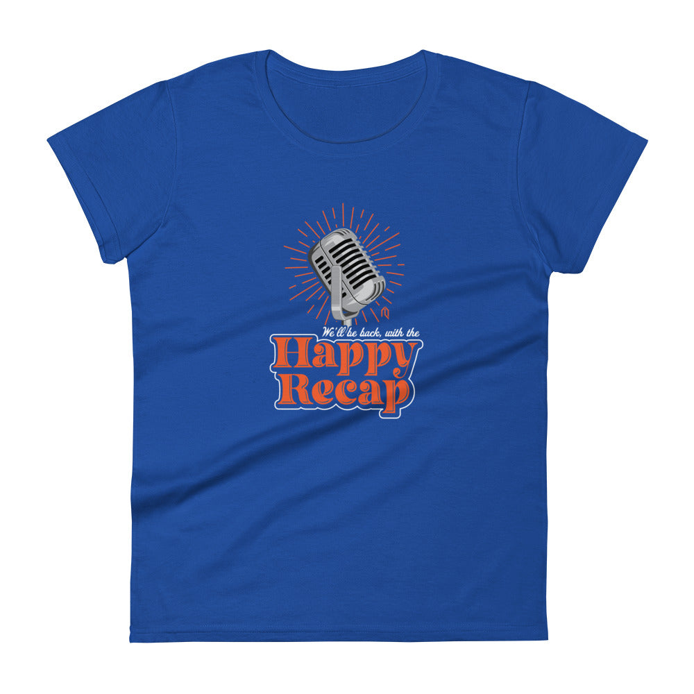The Happy Recap Women's T-Shirt
